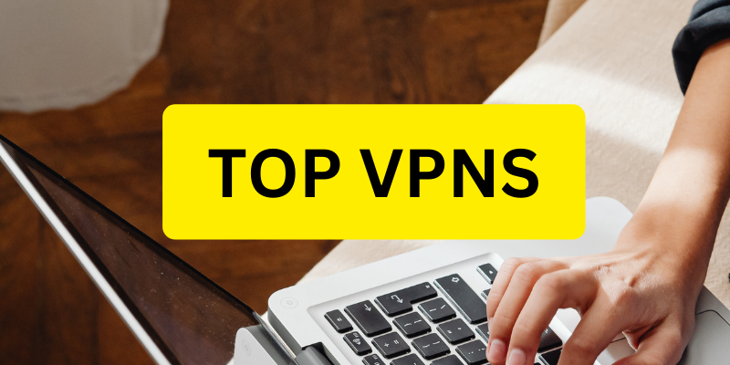 TOP TEN BEST VPN APK SUBSCRIPTIONS July.04.2025
