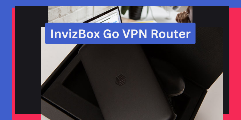 InvizBox Go VPN Router with 2-Year Premium Subscription – Secure and Portable Solution for Browsing Privacy and Security